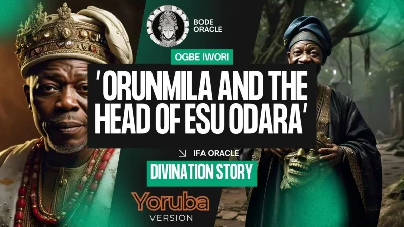 Ogbe Iwori - Orunmila and the Sacred Head of Esu Odara - Yoruba Video