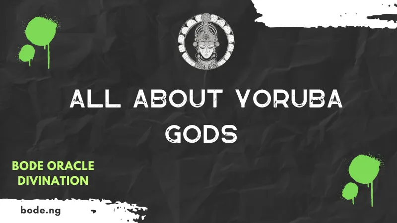 All About Yoruba Gods